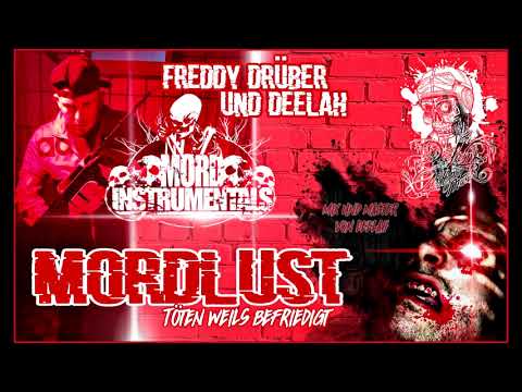 DeeLah & Freddy Drüber - Mordlust (Beat von Mordinstrumentals)