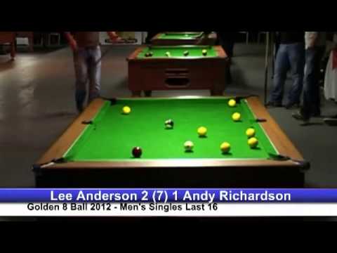Golden 8 Ball 2012   Lee Anderson v Andy Richardson   Last 16