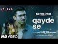 Qayde Se (LYRICS) - Arijit Singh | Anurag B | Pritam, Amitabh Bhattacharya | Metro…In Dino