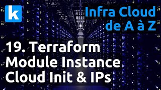 Infra de A à Z - 19. Terraform - Cloud Init & IPs