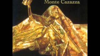 Monte Cazazza - Kick that Habit Man