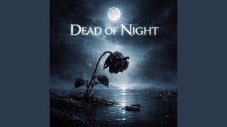 Download lagu Dead Of Night (Shadows) mp3 Download lagu Dead Of Night (Shadows) mp3