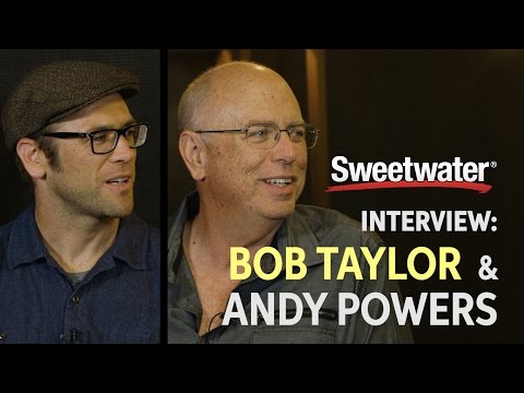 Bob Taylor and Andy Powers Interview