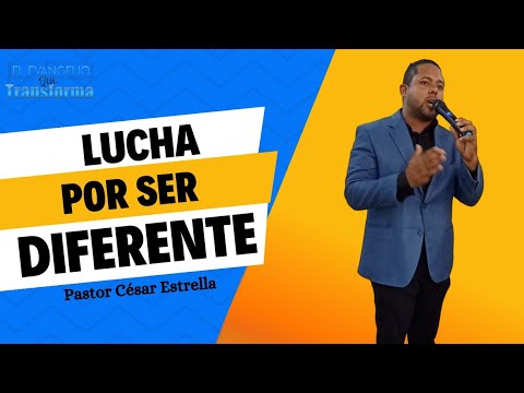 LUCHA POR SER DIFERENTE