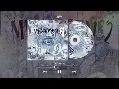 MC Kevin - Mensagem 02 (Kevin no Beat)