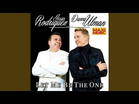 Let Me Be The One (Radio Version)