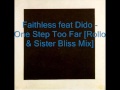 Faithless feat Dido - One Step Too Far (Rollo ...