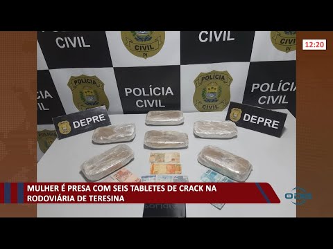 Mulher eÌ presa com seis tabletes de Crack na rodoviaÌria de Teresina 20 10 2021