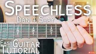 Speechless Dan + Shay Guitar Tutorial // Speechless Guitar // Lesson #490