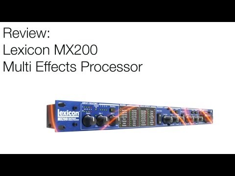 Lexicon MX 200 Review