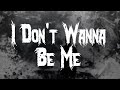 Type O Negative I Don T Wanna Be Me Lyrics