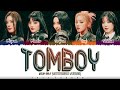 Uncensored Version CD Ver G I DLE 여자 아이들 TOMBOY Lyrics Color Coded Han Rom Eng