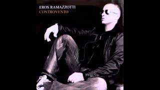 Eros Ramazzotti - Controvento