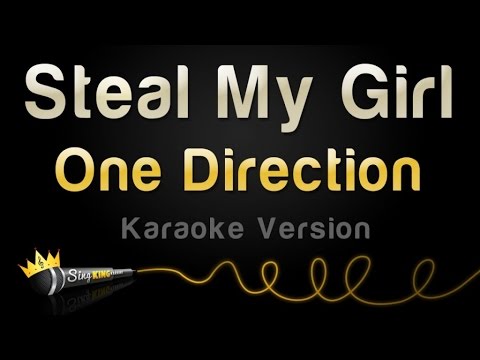 One Direction - Steal My Girl (Karaoke Version)