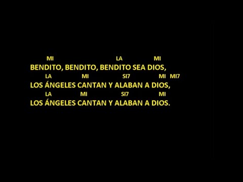 CANTOS PARA MISA - BENDITO, BENDITO SEA DIOS