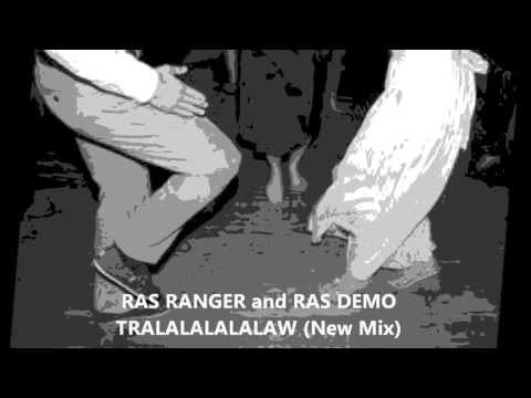 RAS RANGER TRALALALALALAW (New Mix)