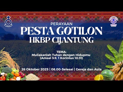 PUNCAK PERAYAAN PESTA GOTILON HKBP CIJANTUNG 2025