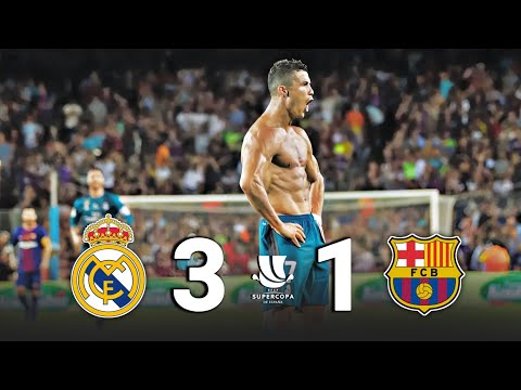 Real Madrid 3 vs 1 FC Barcelona | Final, ida Supercopa 2017