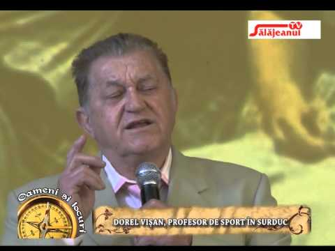 OAMENI ȘI LOCURI   DOREL VIȘAN, PROFESOR DE SPORT ÎN SURDUC