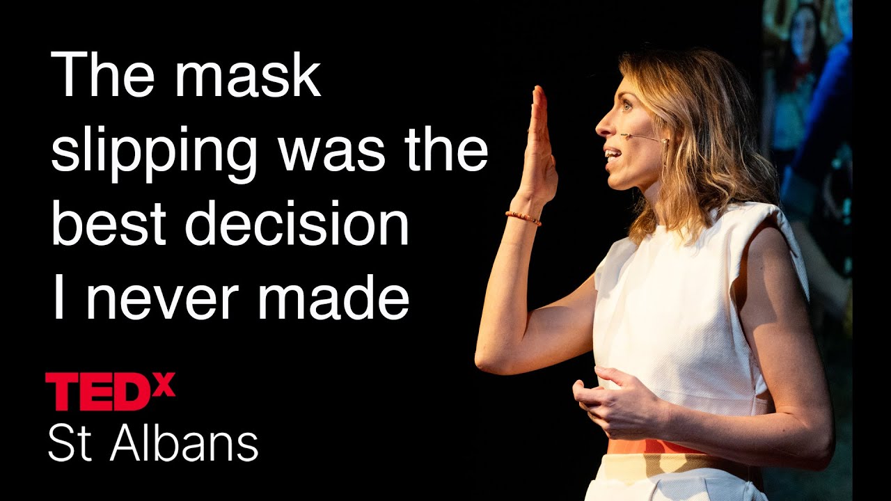 Mask slipping - the best decision I never made. ADHD in women | Claire Thrift | TEDxSt Albans