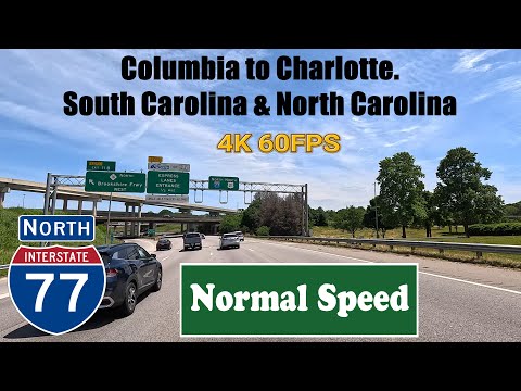 4K Columbia to Charlotte. South Carolina & North Carolina.  Interstate 77 North.  I 77 North