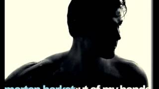 Morten Harket - Scared of Heights (Complete) Out of my Hands
