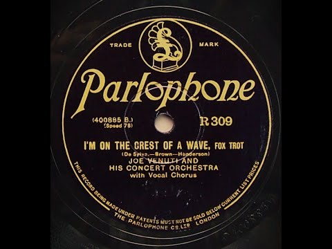 I'm On A Crest Of A Wave - Joe Venuti and His New Yorkers (1928)