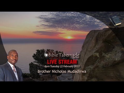2022-0222PM - Brother Nicholas Mudadirwa - The Last Mile
