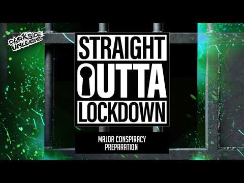 Major Conspiracy - Preparation (Darkside Unleashed)