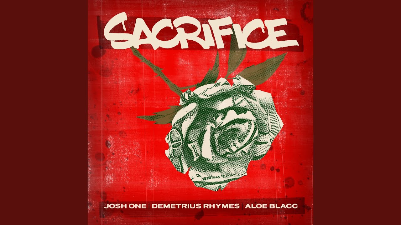 Josh One - Sacrifice