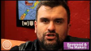 Soundspheremag TV Interview: Reverend & The Makers [The Welly Club, Hull]