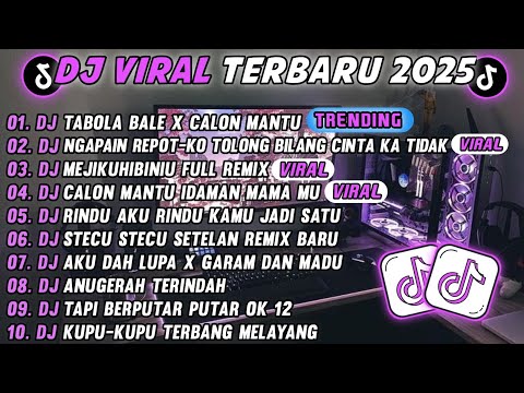 DJ TIKTOK TERBARU 2025-🎵DJ TABOLA BALE X MANTU IDAMAN 🎵DJ NGAPAIN REPOT - KO TOLONG BILANG CINTA