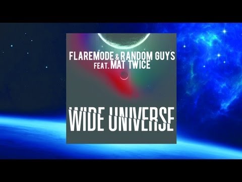 Flaremode & Random Guys feat. Mat Twice - "Wide Universe" (Lyrics Video)