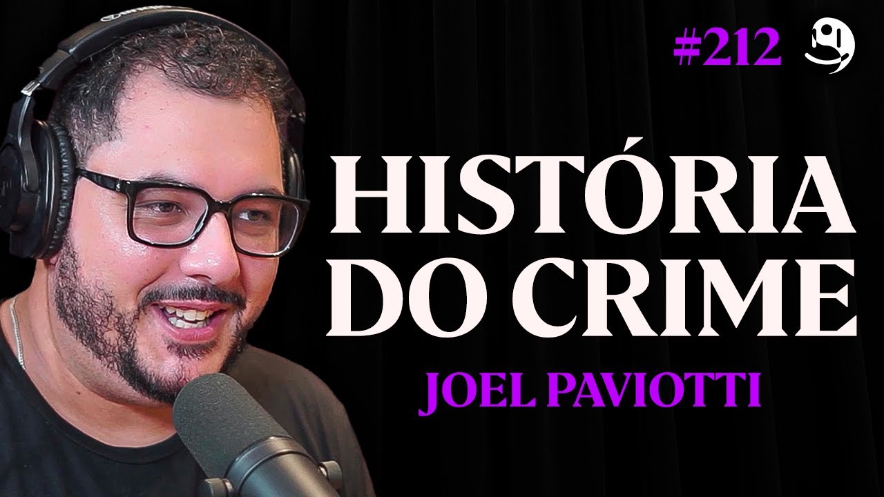 História do Crime, Tráfico e Facções no Brasil e no Mundo - Joel Paviotti | Lutz Podcast #212