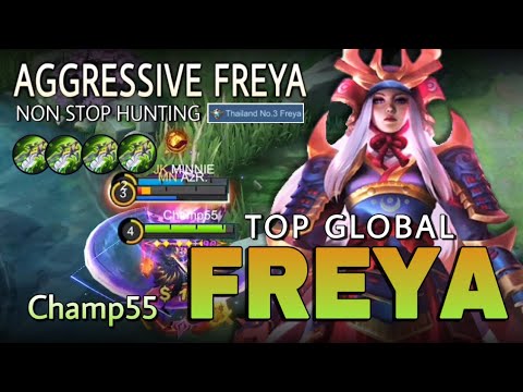 Non Stop Hunting Freya Hyper Carry!! Top Global Freya Aggressive Gameplay by Champ55 - MLBB
