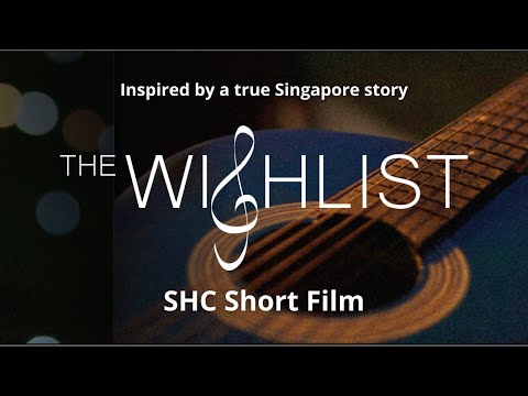 Singapore Hospice Council - The Wishlist (Short Film)