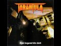 TARANTULA Giants of War (Taken from "Light Beyond the Dark" CD)