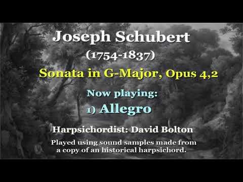 Joseph Schubert (1754-1837): Sonata 2 in G-Major