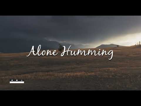 Nasheed - Alone Humming