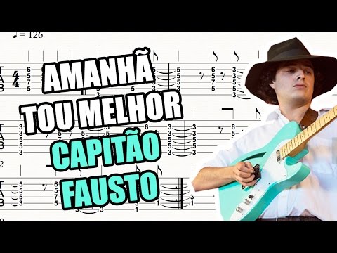 Amanha Tou Melhor - Capitão Fausto