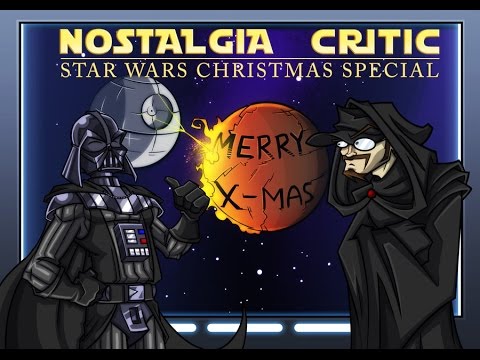 Star Wars Christmas - Nostalgia Critic