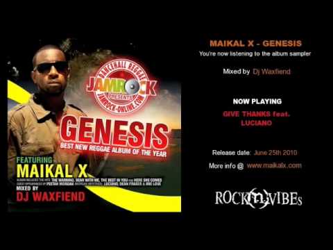 MAIKAL X - GENESIS (SAMPLER Pt. 1 Mixed By Dj Waxfiend)
