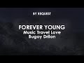 Forever Young Music Travel Love Ft Bugoy Drilon
