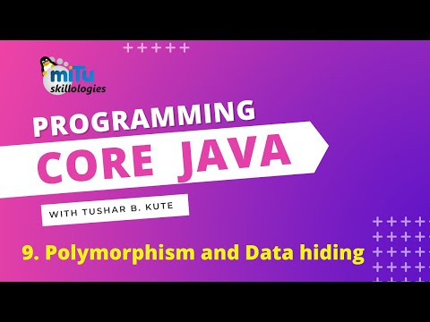 Core Java Programming Session 9 Polymorphism And Data Hiding