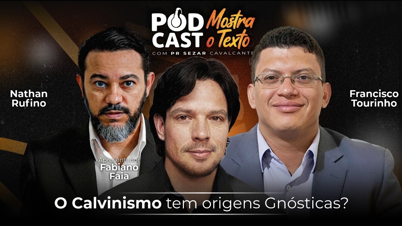 O CALVINISMO TEM ORIGENS GNÓSTICAS? PR. FABIANO FAIA, RUFINO E TOURINHO - 25.03.26 ( AO VIVO )