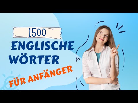 1500 Englische Wörter für Anfänger