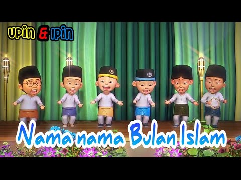 Lagu Nama Nama Bulan Islam Versi Upin ipin