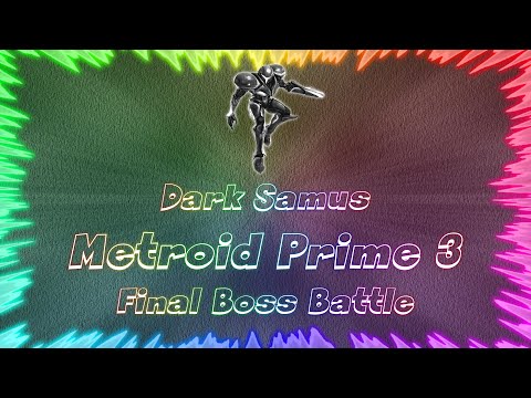Metroid Prime 3 Corruption ★ Perfect Final Boss Battle • Dark Samus