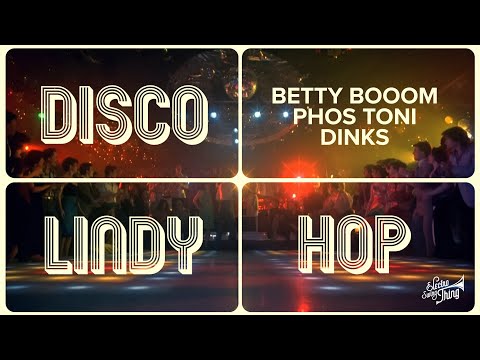 Betty Booom, Phos Toni & DINKS - Disco Lindy Hop (official music video)