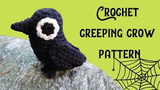 Crochet Creeping Crow Plushie Pattern — Corduroykidd